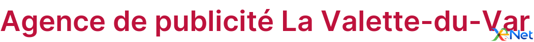 Agence de publicité La Valette-du-Var